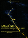 amazonia._a_fronteira_agricola_20_anos_depois.png