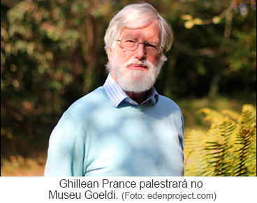 Ghillean Prance palestrará no Museu Goeldi