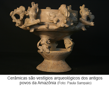 Cerâmicas são vestígios arqueológicos dos antigos povos da Amazônia.png